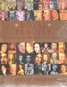 Royal Panoply: Brief Lives of the English Monarchy Edition: First 