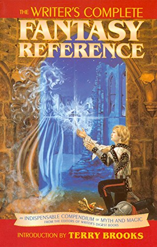 The Writer's Complete Fantasy Reference