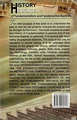 The History and Heritage of Fundamentalism and Fundamental Baptists