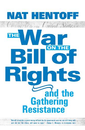 The War On The Bill Rights