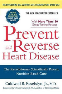 Prevent and Reverse Heart Disease 