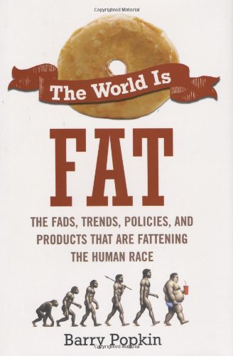 The World Is Fat