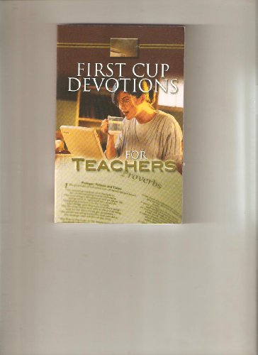 First Cup Devotions For Teachers