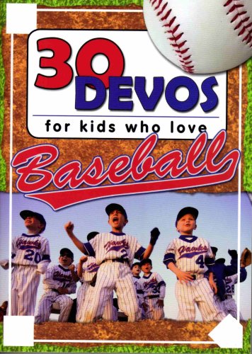 30 Devos for Kids Who Love Baseball