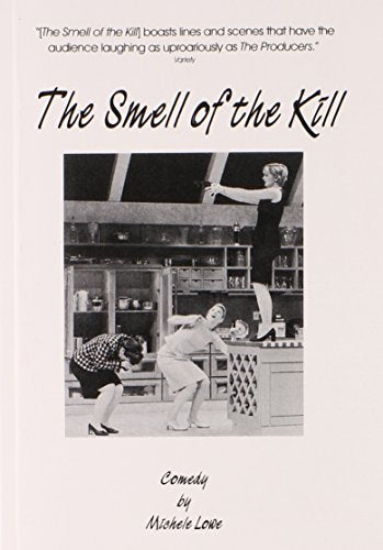 The Smell of the Kill