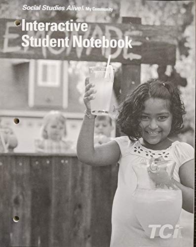 Social Studies Alive! My Community: Interactive Student Notebook, c. 2016, 9781583710975, 1583710973