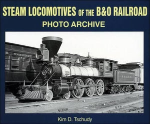 Steam Locomotives of the B&O Railroad