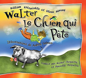 Walter Le Chien Qui Pete 