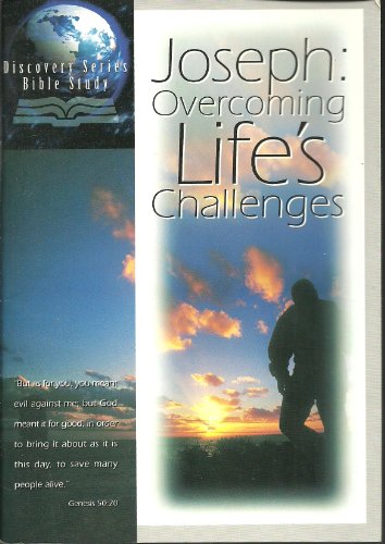 Joseph: Overcoming Life's Challenges (Radio Bible Class)