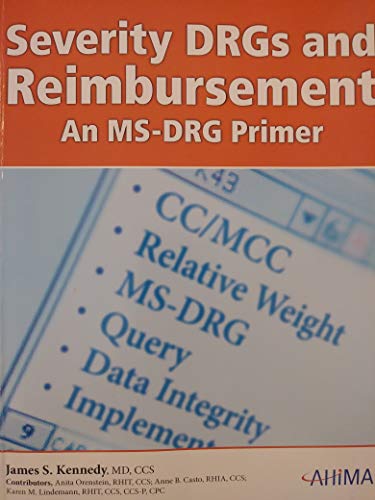 Severity DRGs and Reimbursement