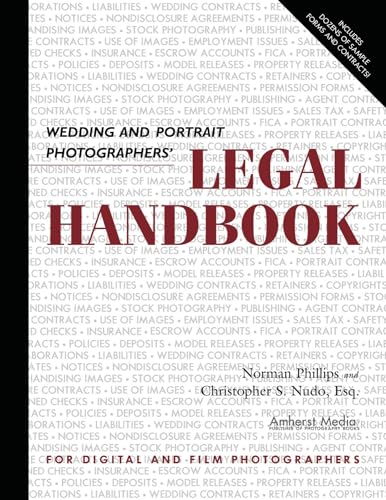 Wedding and Portrait Photographers' Legal Handbook