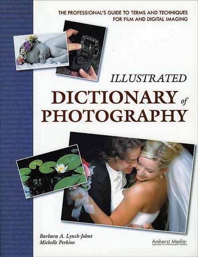 Illustrated Dictionary Of Photography