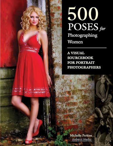 500 Poses For Photographing Women