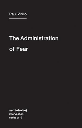The Administration of Fear