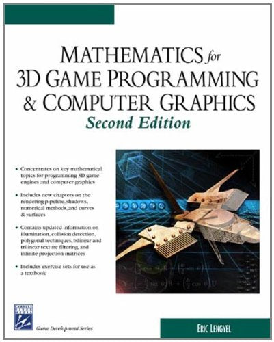 Math for 3D Game Programming and Computer Graphics