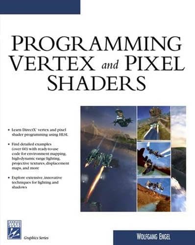 Programming Vertex & Pixel Shaders