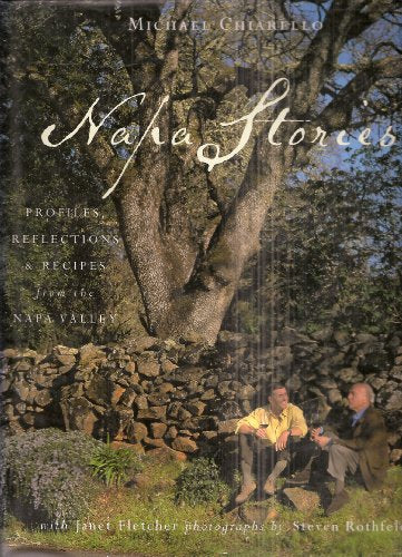 Napa Stories: Profiles, Reflections &