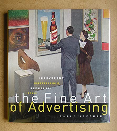 The Fine Art of Advertising, The