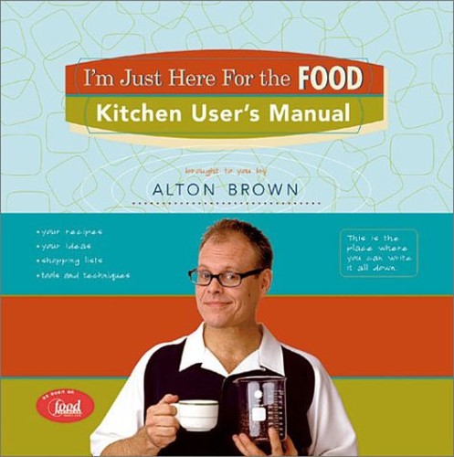 Kitchen User's Manual: I'm Just Here