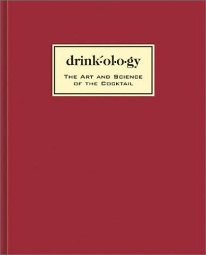 Drinkology: Art & Science of the Clas