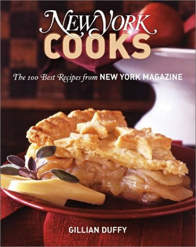 New York Cooks: 100 Best Recipes from
