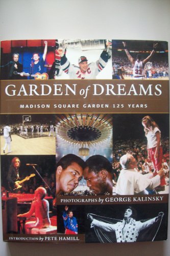 Garden of Dreams: Madison Square Gard