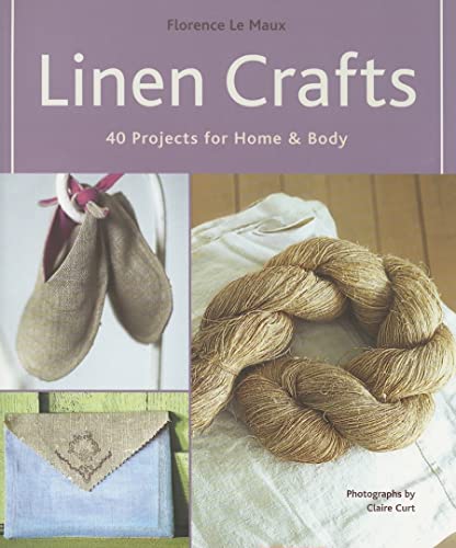 Linen Crafts: 40 Projects for Home