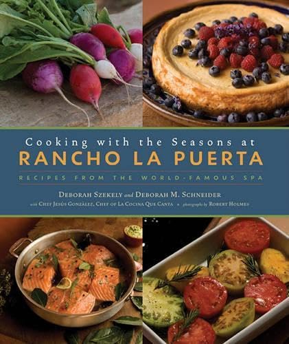 Cooking with the Seasons at Rancho La