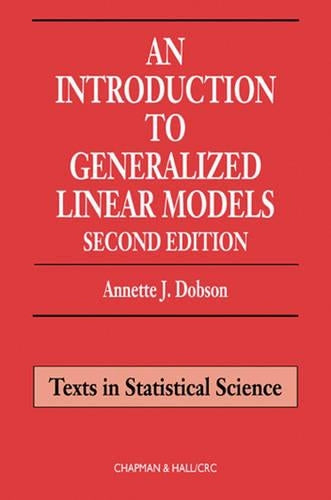 An Introduction to Generalized Linear Models, Second Edition