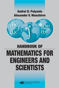 Handbook of Mathematics for Engineers and Scientists 