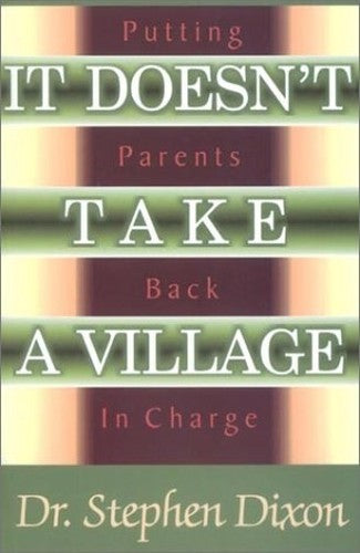 It Doesn't Take a Village