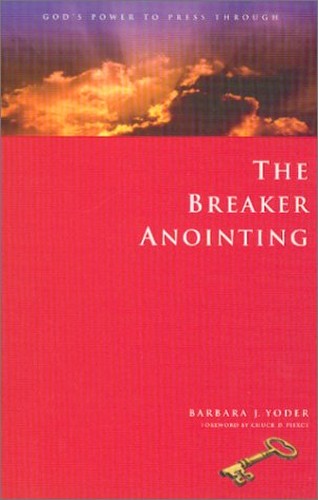 The Breaker Anointing