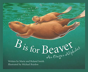 B is for Beaver