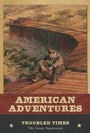 Troubled Times: The Great Depression