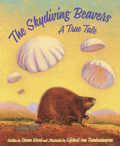 The Skydiving Beavers: A True Tale