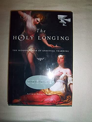 The Holy Longing