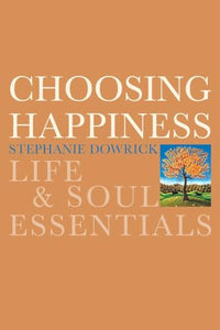 Choosing Happiness 