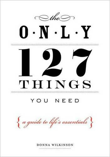 Only 127 Things You Need