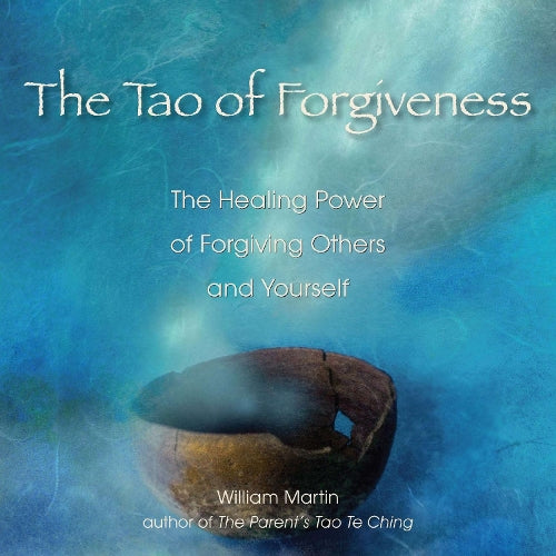 The Tao of Forgiveness