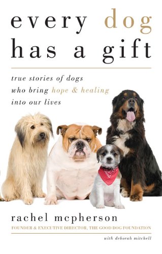 Every Dog Has a Gift
