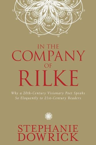 In the Company of Rilke