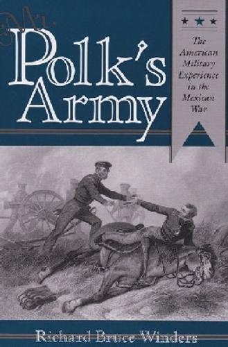 Mr. Polk's Army