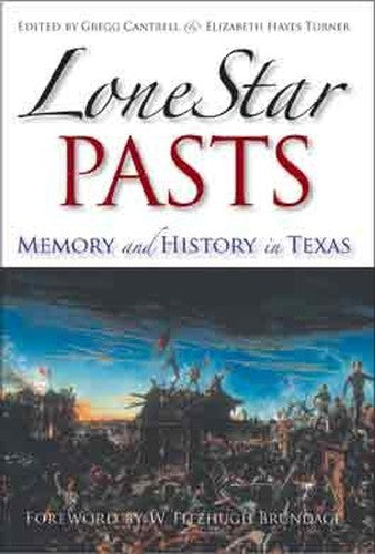 Lone Star Pasts
