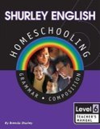 Shurley English Level 6 Kit Homeschool Edition