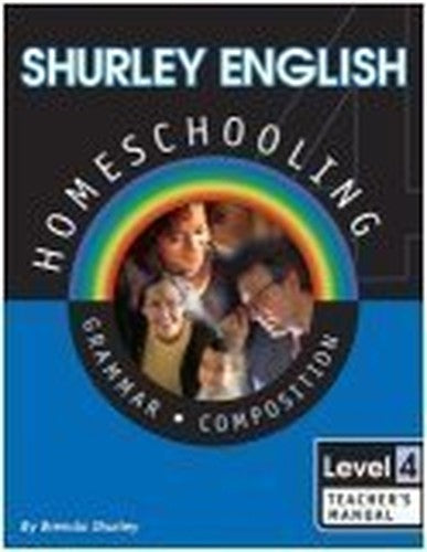 Shurley English Level 4 Kit Homeschool Edition