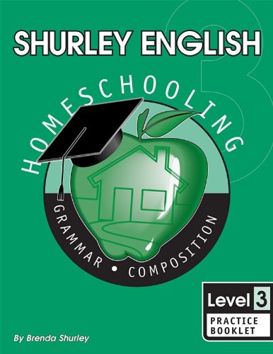 Shurley English Level 3 Practice Booklet Homeschool Edition