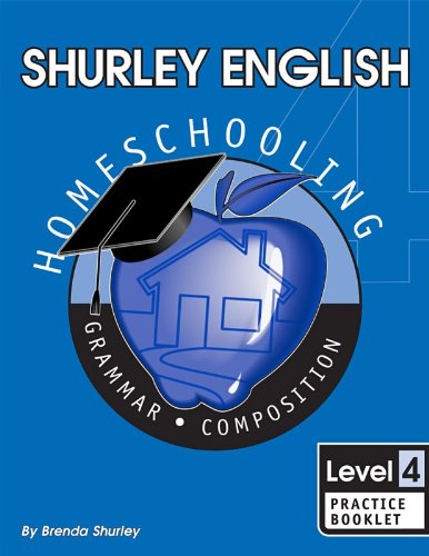 Shurley English Level 4 Homeschool Edition Practice Booklet