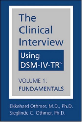 The Clinical Interview Using DSM-IV-TR