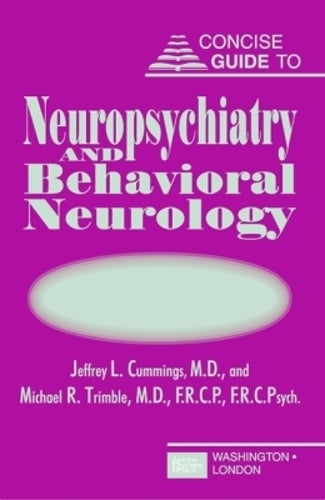 Concise Guide to Neuropsychiatry and Behavioral Neurology