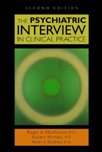 The Psychiatric Interview in Clinical Practice